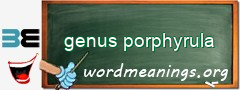 WordMeaning blackboard for genus porphyrula